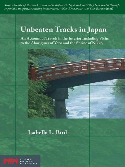 Title details for Unbeaten Tracks in Japan by Isabella Bird - Available